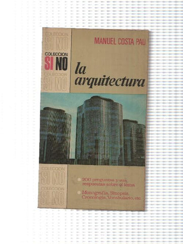 Coleccion Si No: La Arquitectura