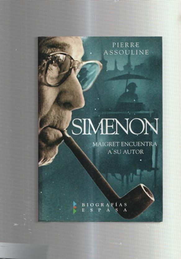 Biografia Espasa: Simenon: Maigret encuentra a su autor