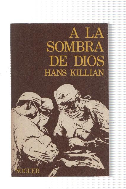 Coleccion Libro de Bolsillo numero 28: A la sombra de Dios