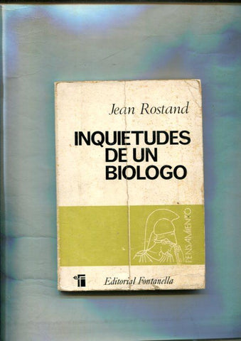 Coleccion Pensamiento numero 25: Inquietudes de un biologo
