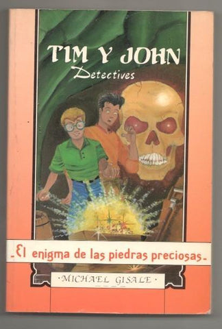 Tim y John detectives: El enigma de las piedras preciosas