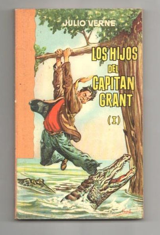 Biblioteca Soperna : Los hijos del Capitan Grant, volumen primero