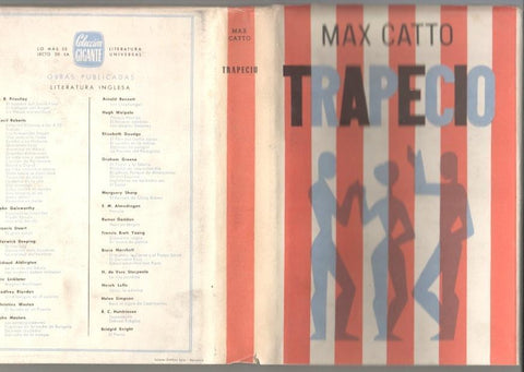 Max Catto: Trapecio