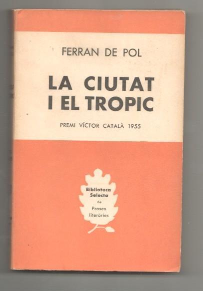 La ciutat i el tropic