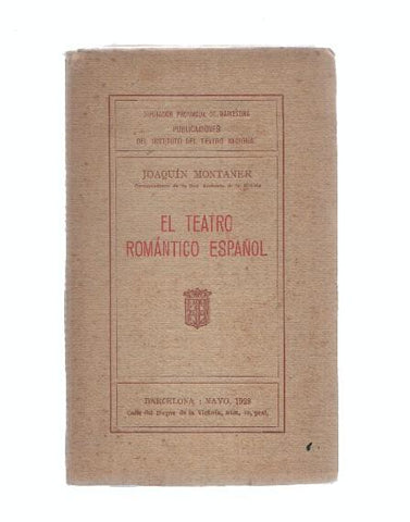 El Teatro romantico español