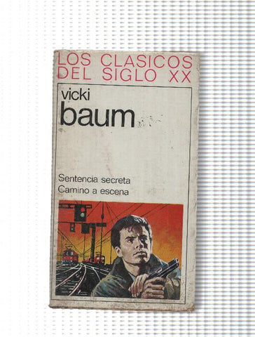 Los clasicos del siglo XX numero 54; Sentencia Secreta- Camino a escena