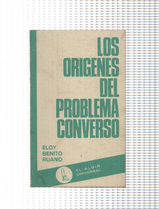 Coleccion El Albier Universal numero 04: Los origenes del problema converso