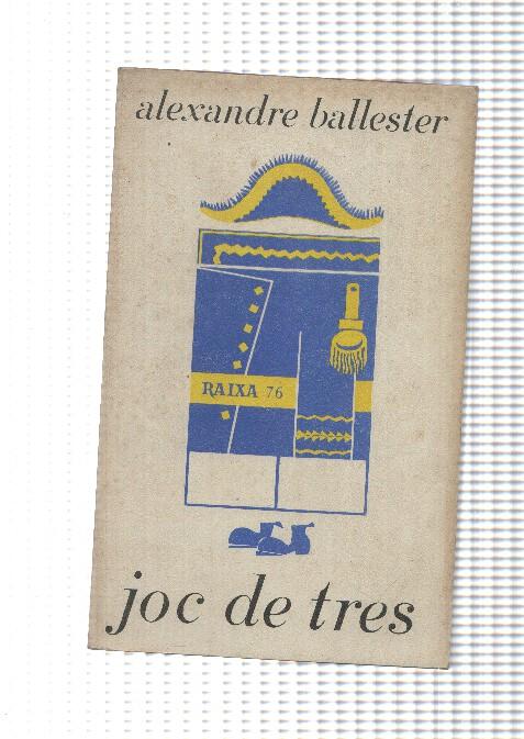 Biblioteca Raixa numero 76: Joc de tres