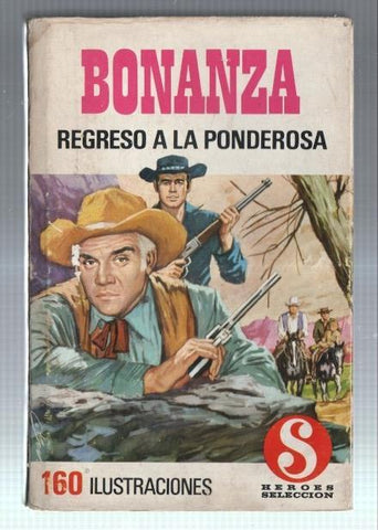 Heroes Seleccion serie Bonanza numero 10: Regreso a la ponderosa