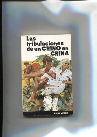 Biblioteca Sopena: Las tribulaciones de un Chino en China