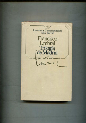 Literatura Contemporanea numero 46: Triologia de Madrid
