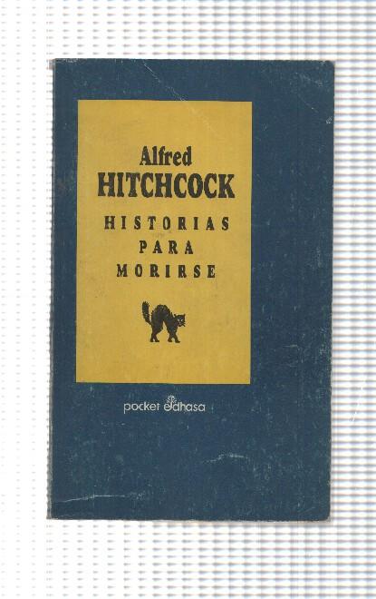 Coleccion Pocket: Historias para morirse