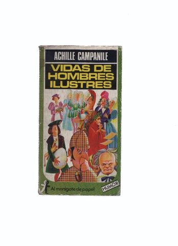 Al monigote de papel numero 11: Vidas de hombres ilustres