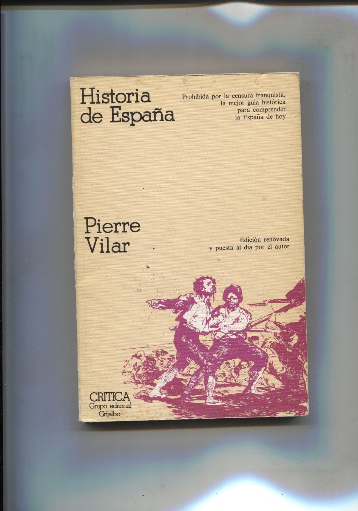 Temas Hispanicos numero 25: Historia de España