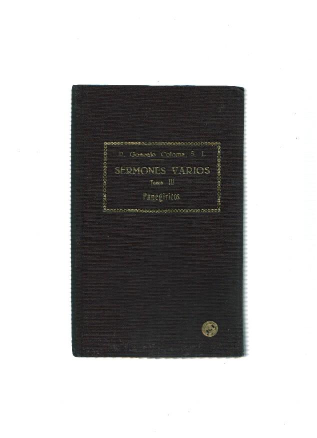 Sermones varios, tomo III: Panegiricos