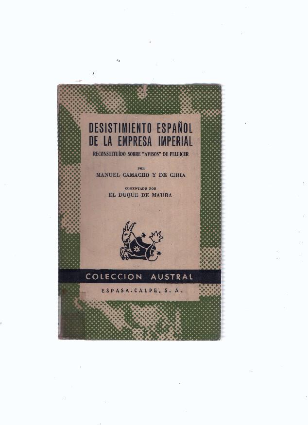 Austral numero 1281: Desistimiento Español de la Empresa Imperial