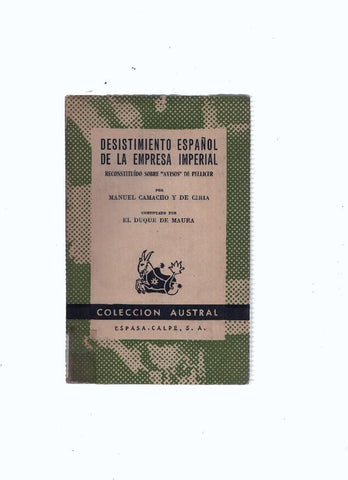 Austral numero 1281: Desistimiento Español de la Empresa Imperial