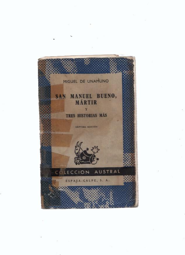 Austral numero 0254: San Manuel Bueno Martir y tres historias mas