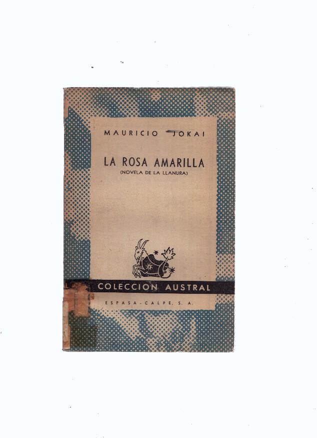 Austral numero 0919: La rosa amarilla