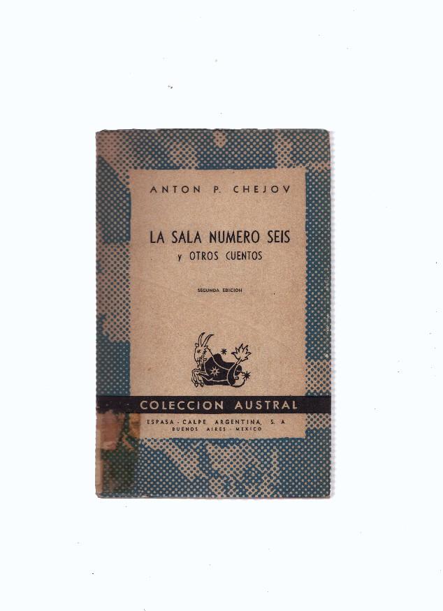 Austral numero 0923: La sala numero seis y otros cuentos