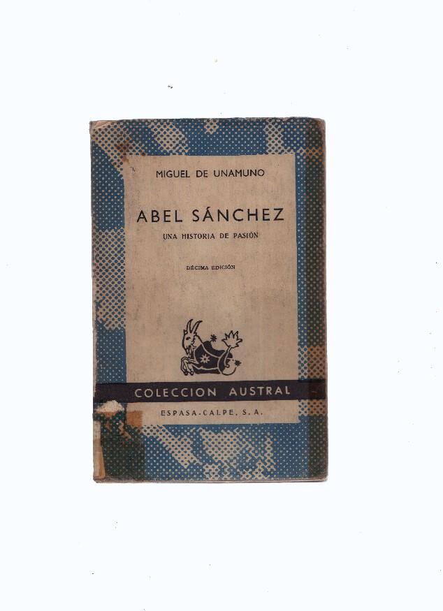 Austral numero 0112: Abel Sanchez, una historia de pasion