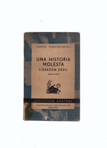 Austral numero 1254: Una historia molesta - Corazon debil