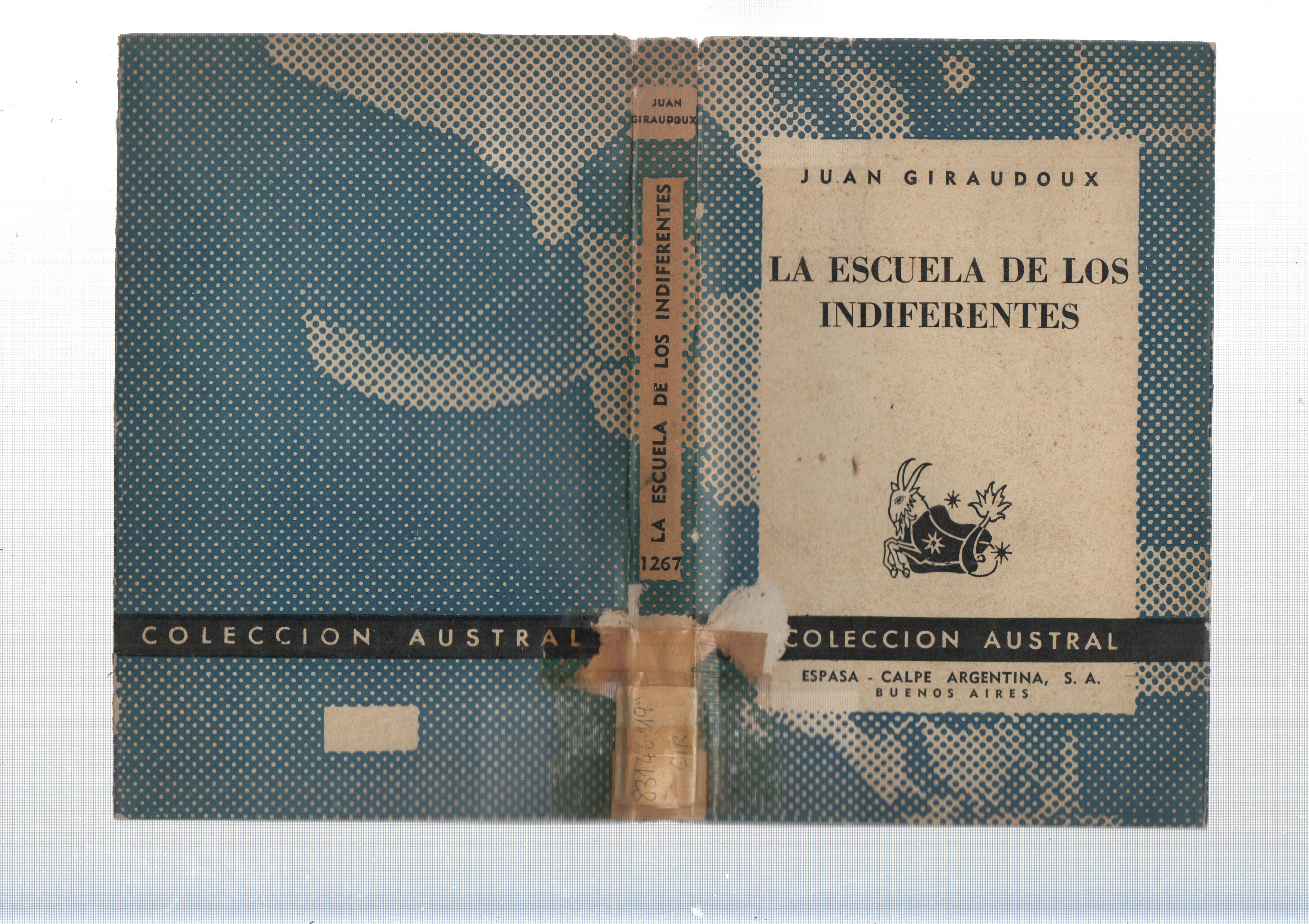 Coleccion Austral: La escuela de los indiferentes