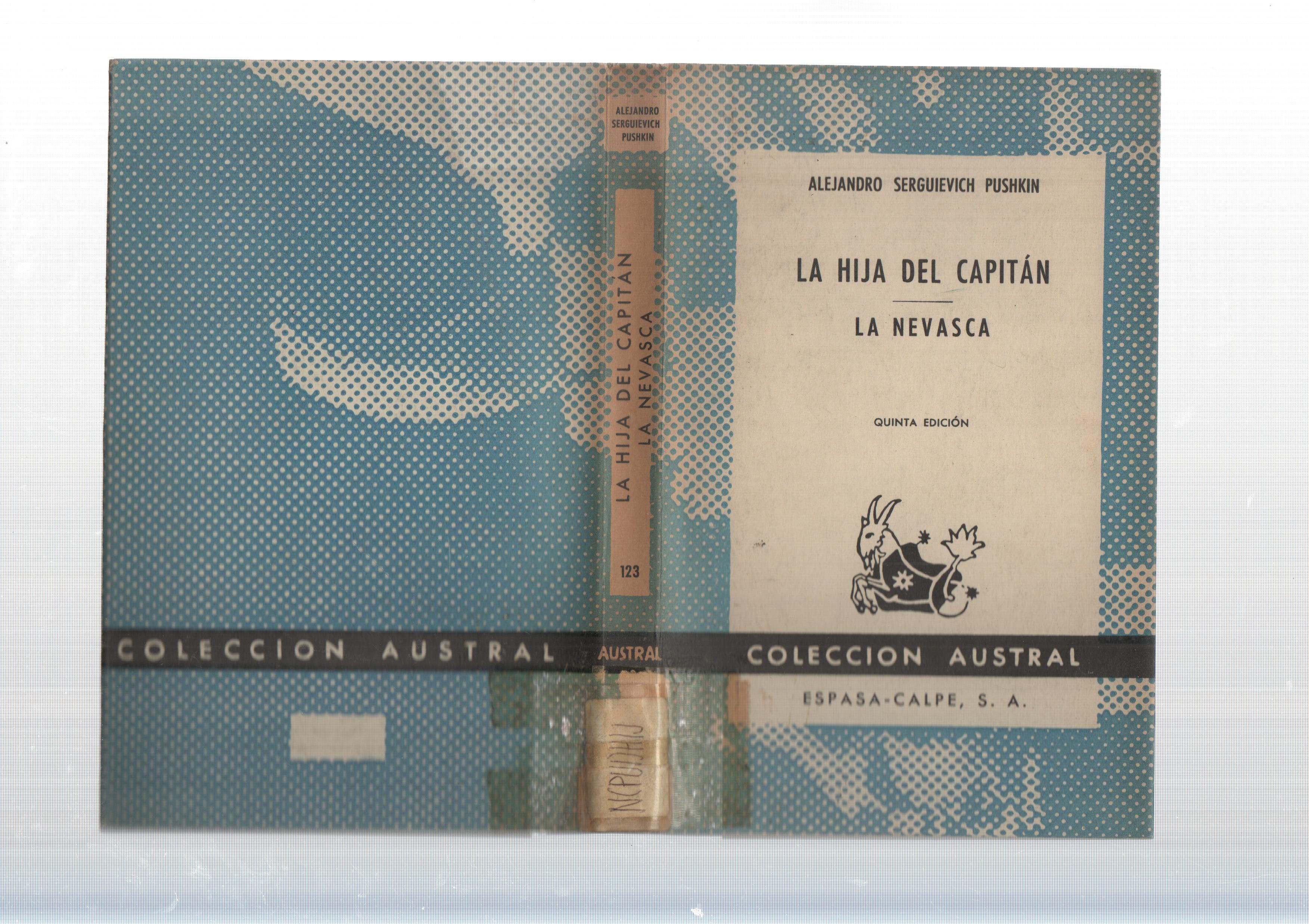 Coleccion Austral: La hija del capitan - La Nevasca