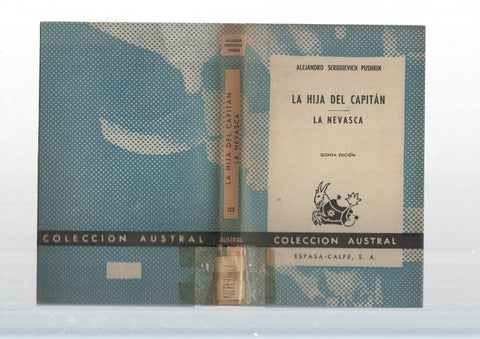 Coleccion Austral: La hija del capitan - La Nevasca