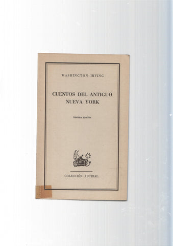 Coleccion Austral: Cuentos del antiguo Nueva York