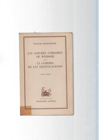 Coleccion Austral: Las alegres comadres de Windsor - La Comedia de las equivocaciones