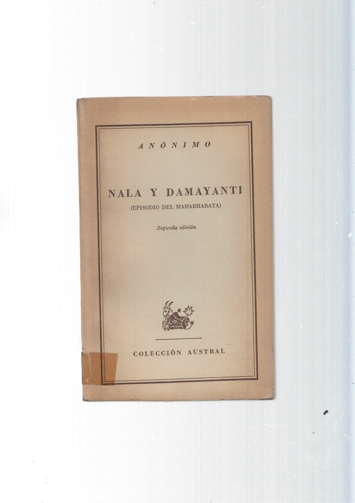 Coleccion Austral: Nala y Damayanti (episodio del Mahabhrata) (sobrecubierta mal estado)