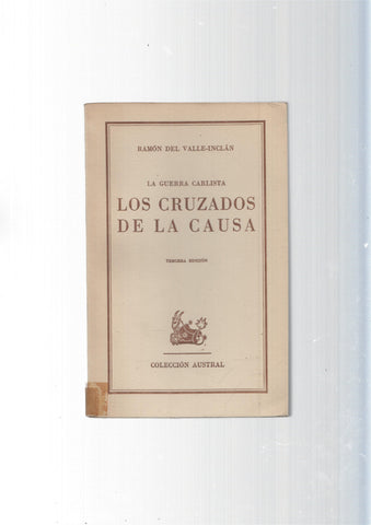 Austrla: Los cruzados de la causa (tercera edicion)