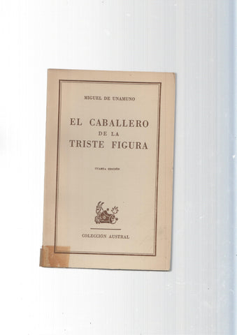 Coleccion Austral: El caballero de la triste figura