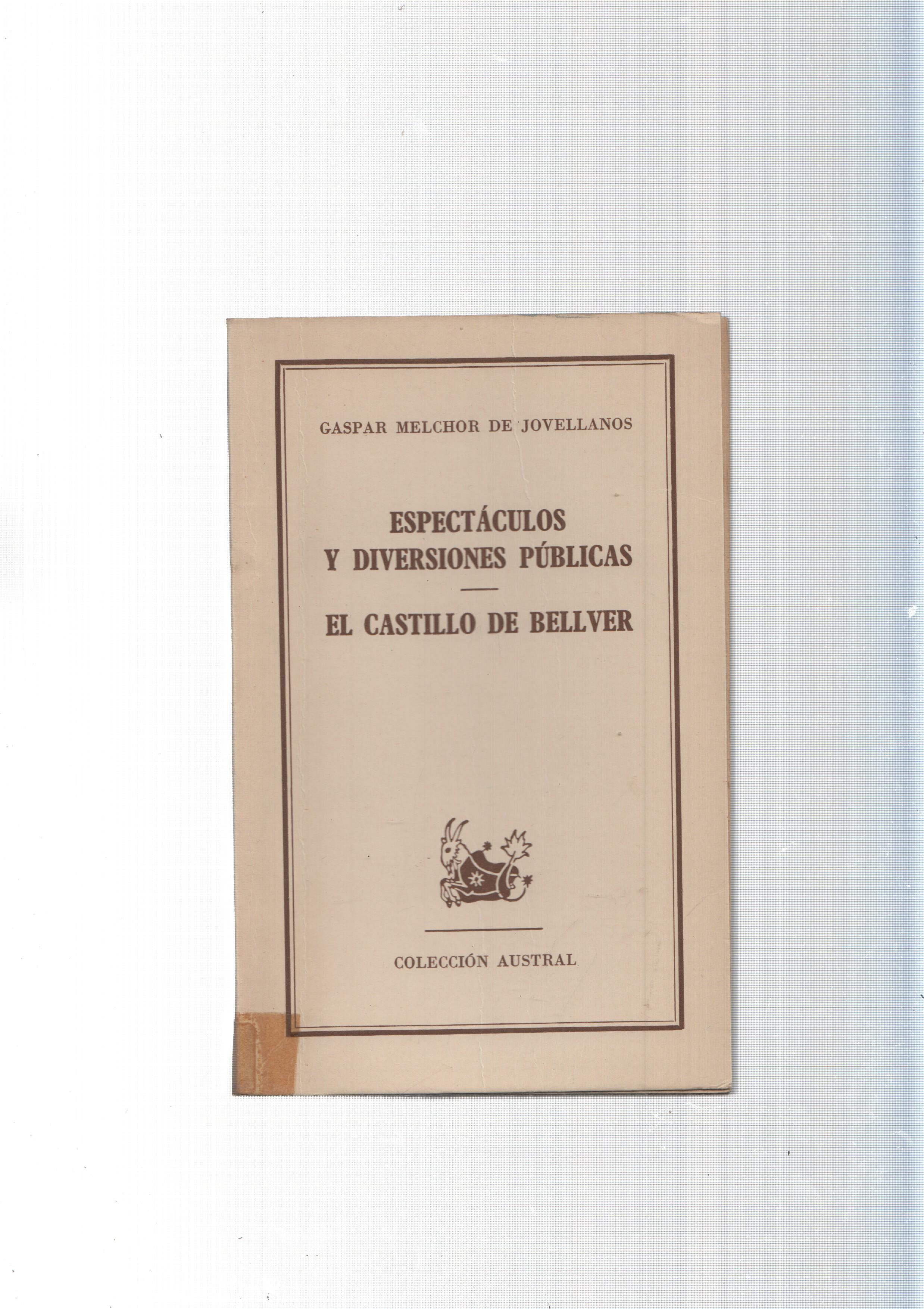 Coleccion Austral: Espectaculos y diversiones publicas - El castillo de Bellver