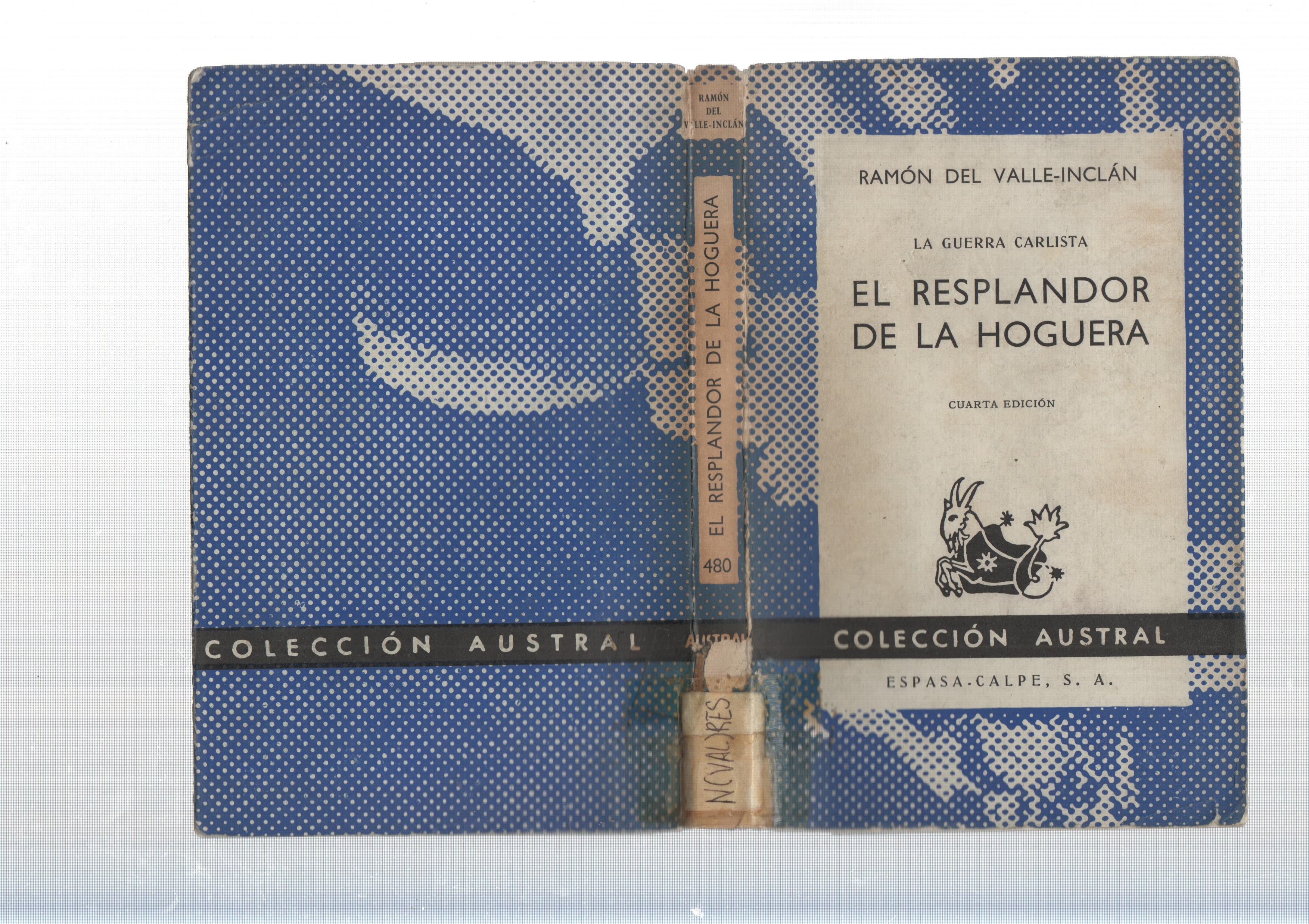 Coleccion Austral: El resplandor de la hoguera