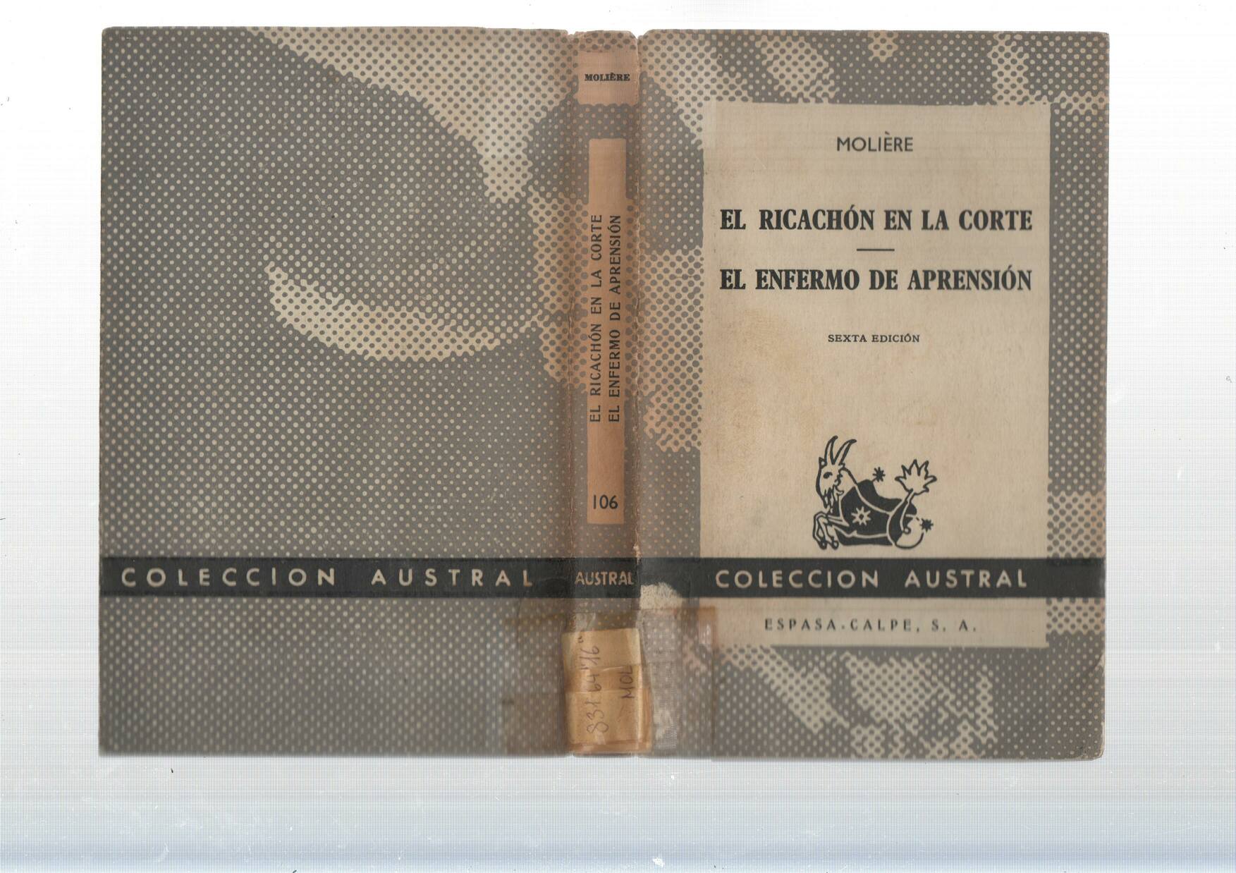 Coleccion Austral: El ricachon en la corte - El enfermo de aprension