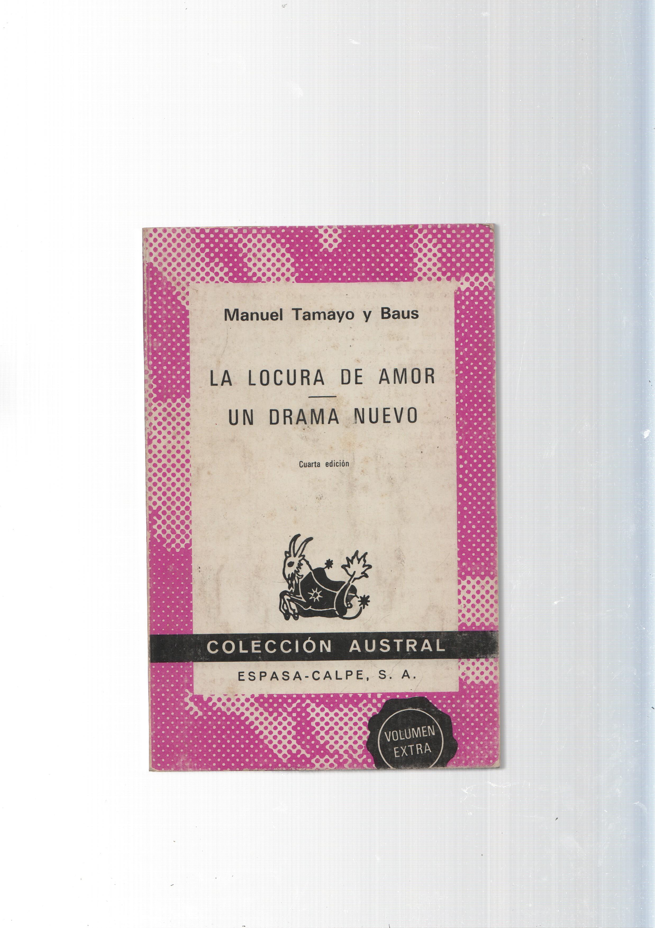 Coleccion Austral: La locura de amor - Un drama nuevo