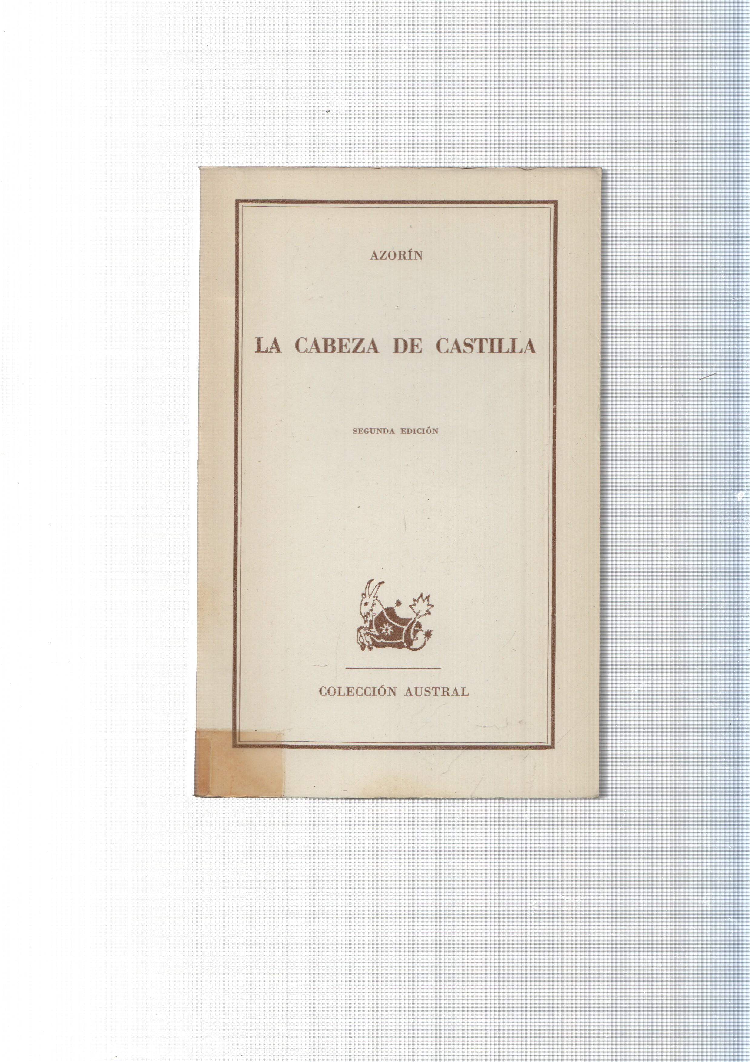 Coleccion Austral: La cabeza de Castilla