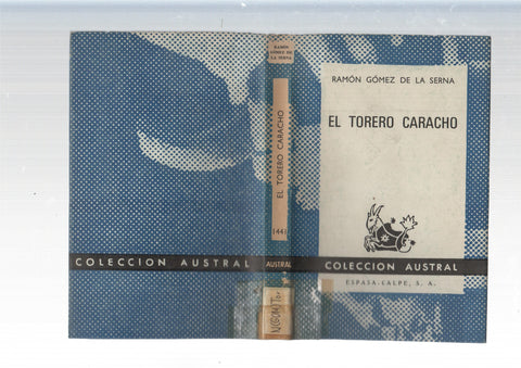 Coleccion Austral: El torero Caracho
