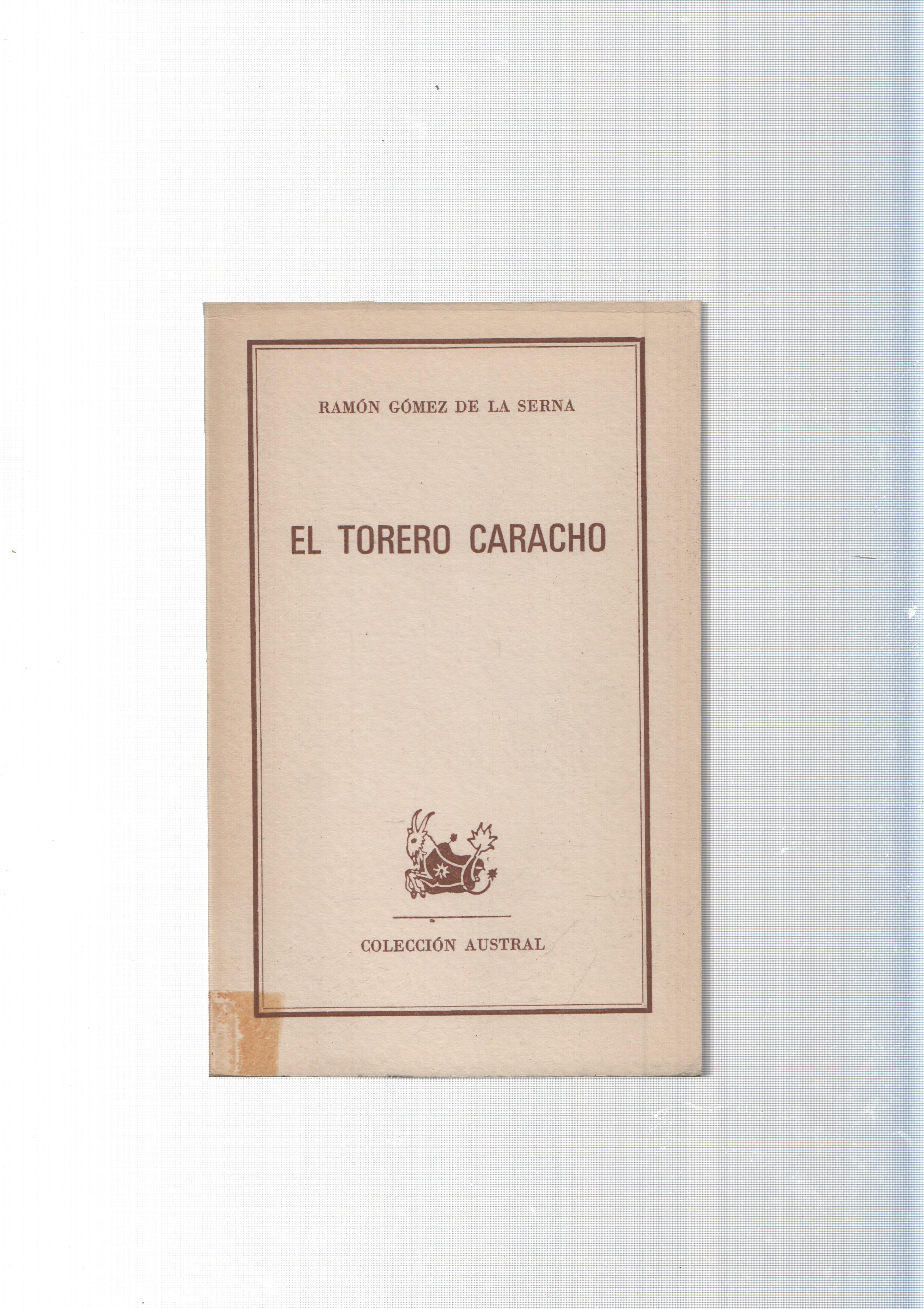 Coleccion Austral: El torero Caracho