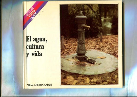 Temas Clave numero 35: El agua, cultura y vida