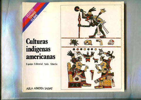 Temas Clave numero 57: Culturas indigenas americanas