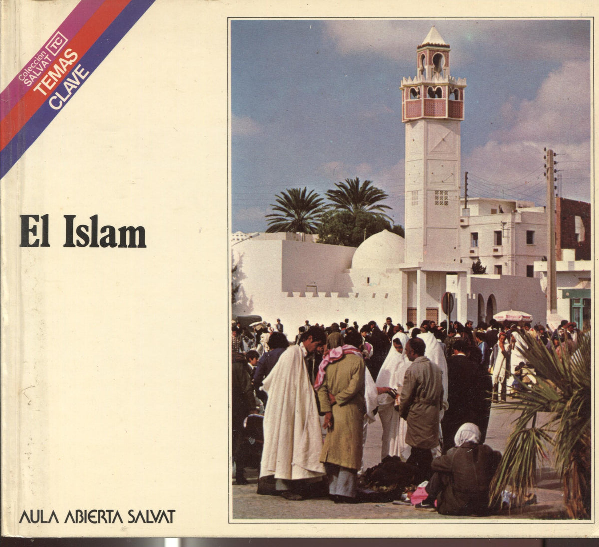 Temas Clave numero 049: El Islam