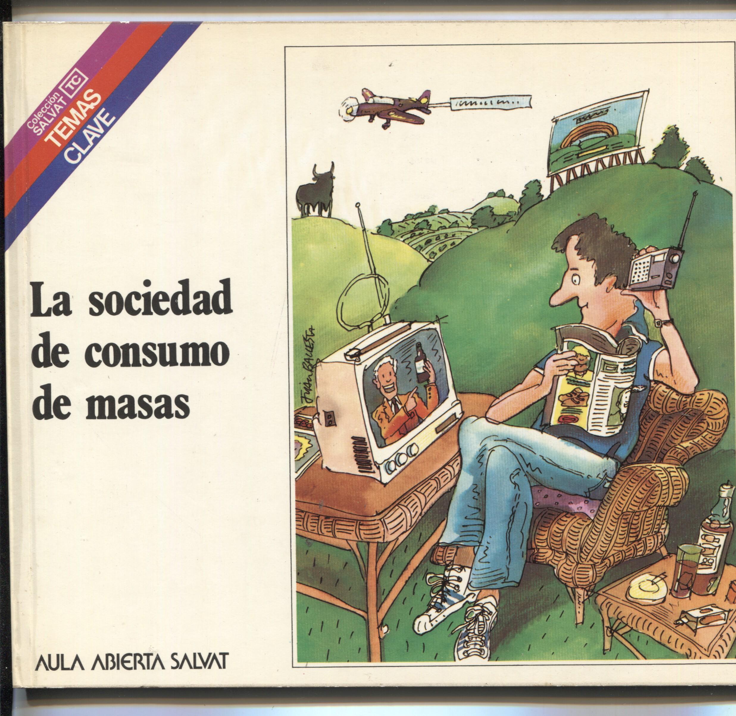 Temas Clave numero 046: La sociedad de consumo de masas
