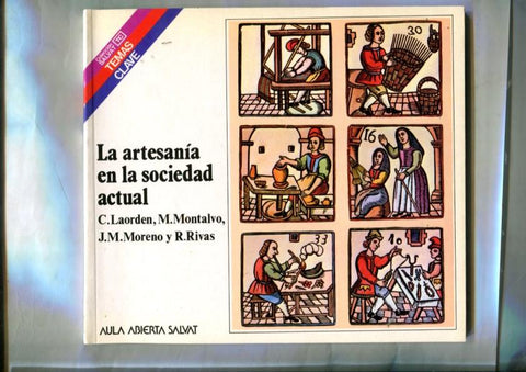 Temas Clave numero 90: La artesania en la sociedad actual