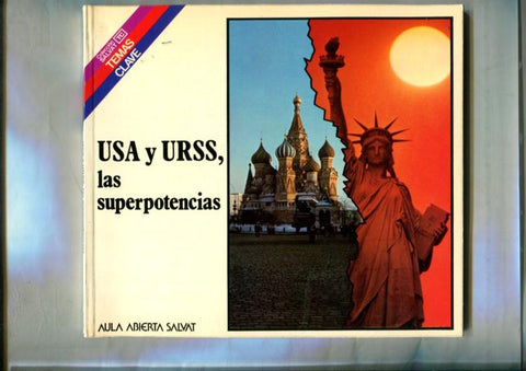 Temas Claves volumen 27: Usa y Urss, las superpotencias