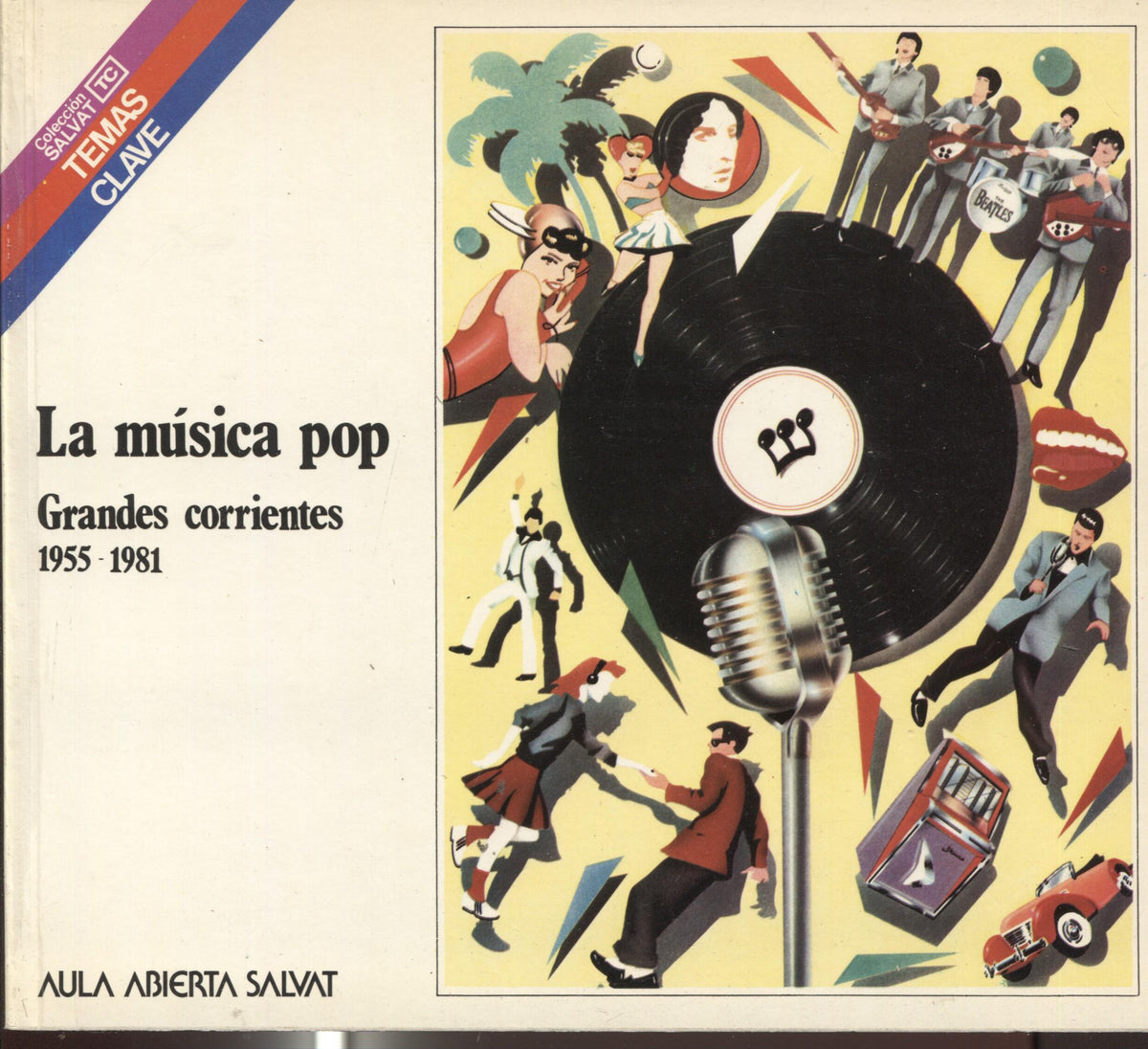 Temas Clave numero 045: La musica POP (1955-1981)