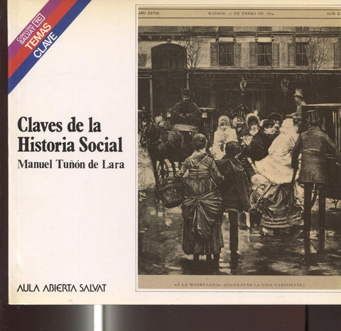 Temas Clave numero 100: Claves de la Historia Social