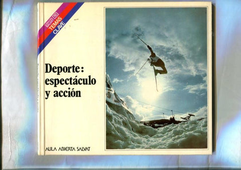 Temas Clave numero 32: Deporte: espectaculo y accion